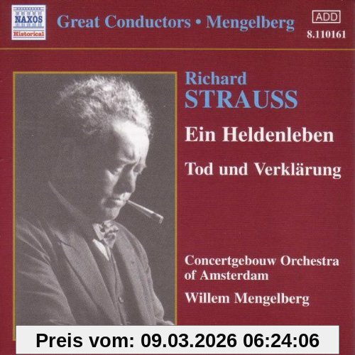 Willem Mengelberg Ein Heldenleben/Tod Und Verklä