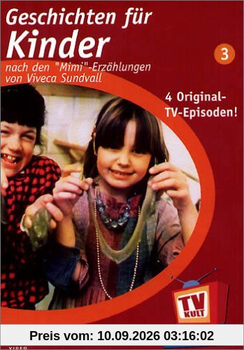 Geschichten für Kinder 3 - nach den Mimmi-Erzählungen