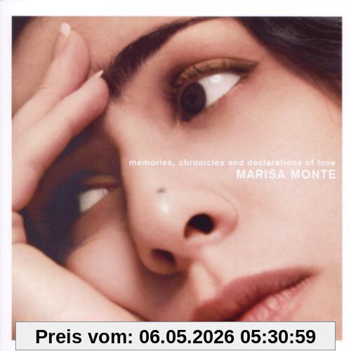 Marisa Monte Memories, Chronicles And Declarations Of Love