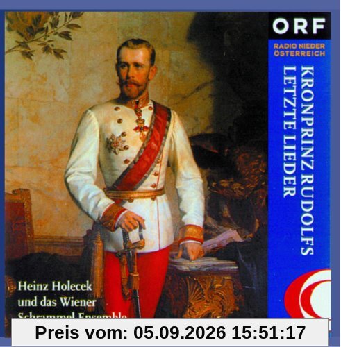 Kronprinz Rudolfs letzte Lieder