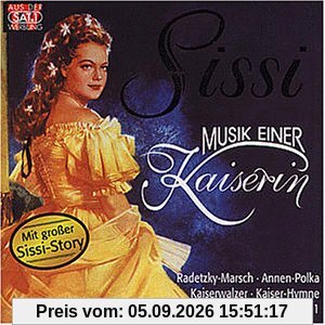 Sissi-Musik Einer Kaiserin
