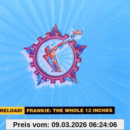 Frankie Goes to Hollywood Reload! Frankie, The Whole 12 Inches