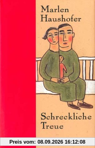 Schreckliche Treue: Gesammelte Erzählungen: BD 2