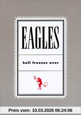 Eagles - Hell Freezes Over