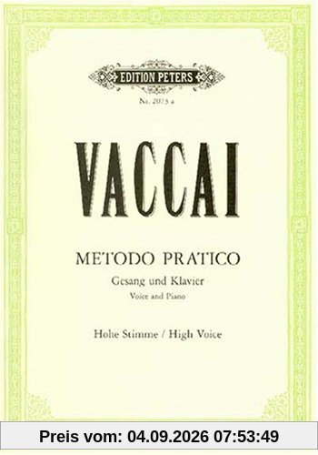 Metodo Pratico di Canto Italiano: Hohe Singstimme / (für Gesang und Klavier)