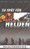 Zu spät für Helden [VHS]