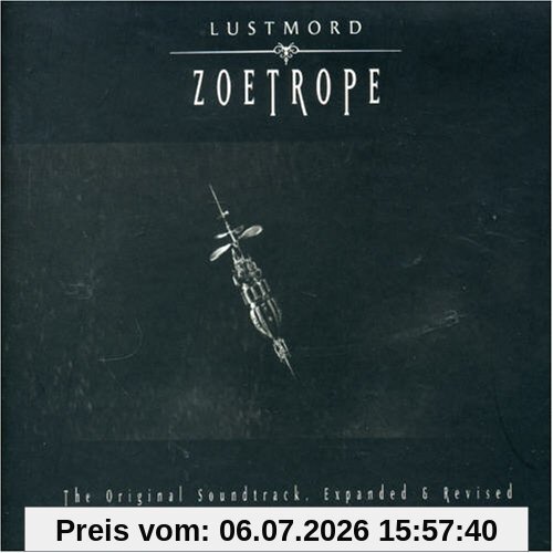 Lustmord Zoetrope