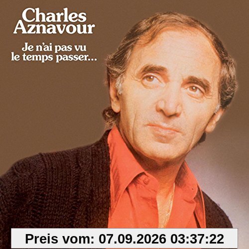 Je N'ai Pas Vu Le Temps Passer