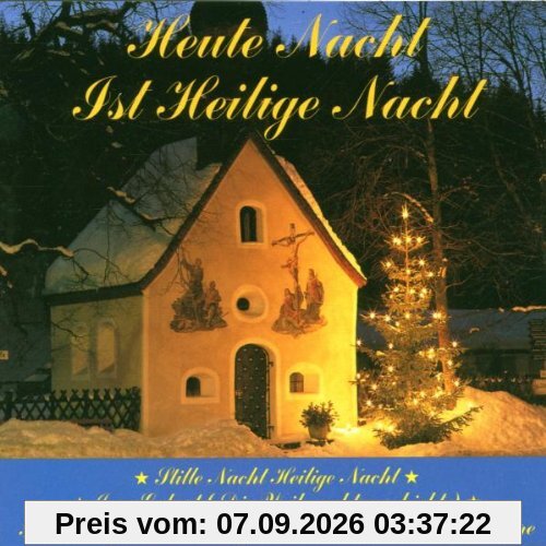 Heute Nacht Ist Heilige Nacht