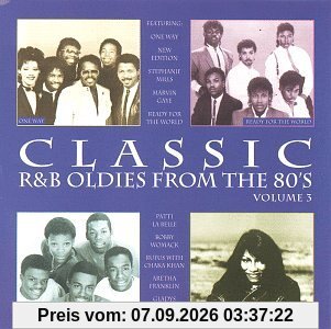 Classic R&B Oldies From The 80's Vol. 3