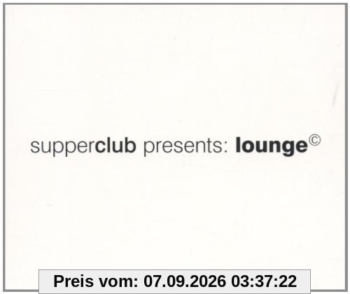 Supperclub Vol. 1 Pres. Lounge