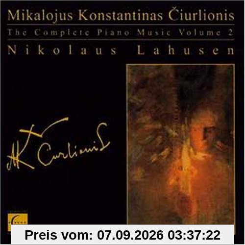 Ciurlionis Komplette Klaviermusik Vol. 2