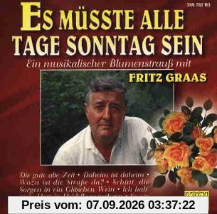 Es Müsste Alle Tage Sonntag S