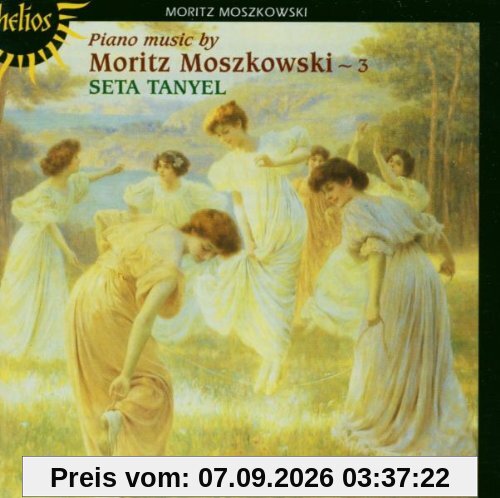 Moritz Moszkowski: Klaviermusik, Vol.3