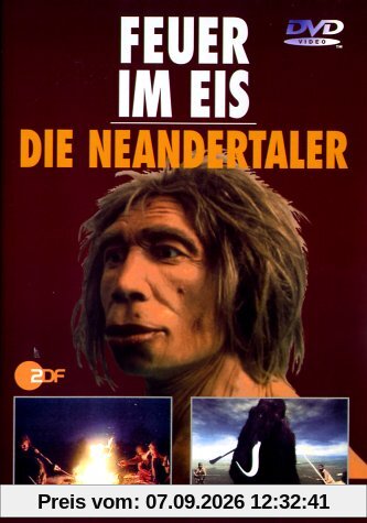 Feuer im Eis - Die Neandertaler
