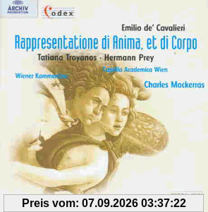 Emilio de' Cavalieri: Rappresentatione di Anima et di Corpo
