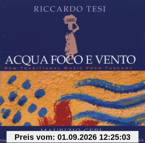 Acqua,Foco E Vento