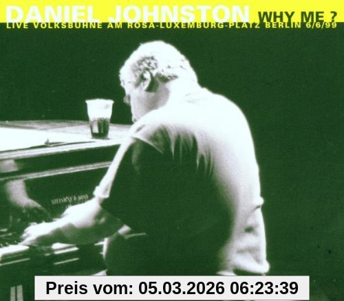 Daniel Johnston Why Me? (Live Volksbühne Berlin)