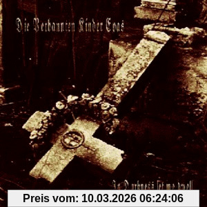 Die Verbannten Kinder Evas In Darkness Let Me Dwell