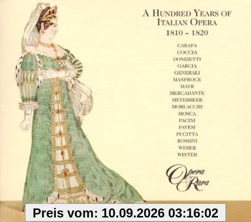 100 Jahre italienische Oper Vol. 2 (1810 - 1820)