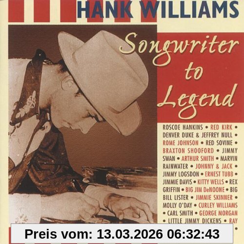 Various Tribute To Hank Williams - Songwriter To Legend