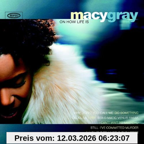 Macy Gray On How Life Is