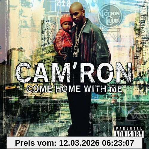 Cam'Ron Come Home With Me