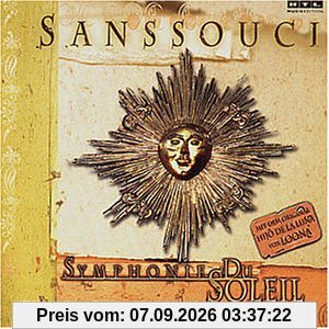 Symphonie du Soleil - Sanssouci