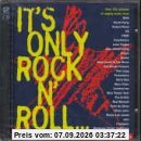 It's Only Rock N Roll But We L
