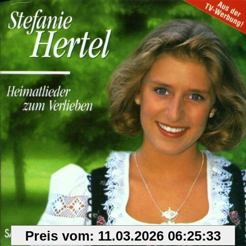 Stefanie Hertel Heimatlieder Zum Verlieben