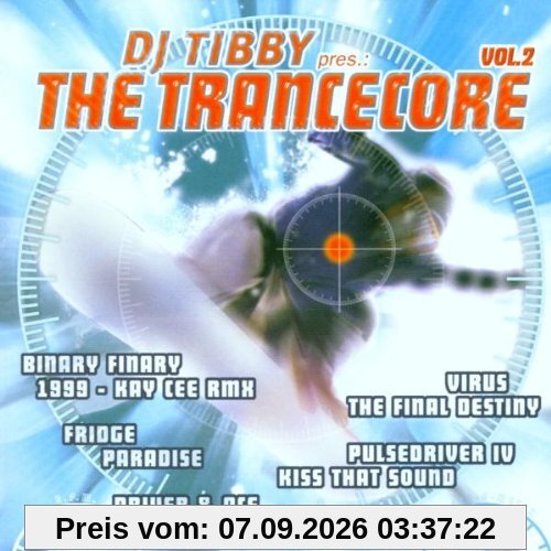 DJ Tibby Presents the Trancecore Vol. 2