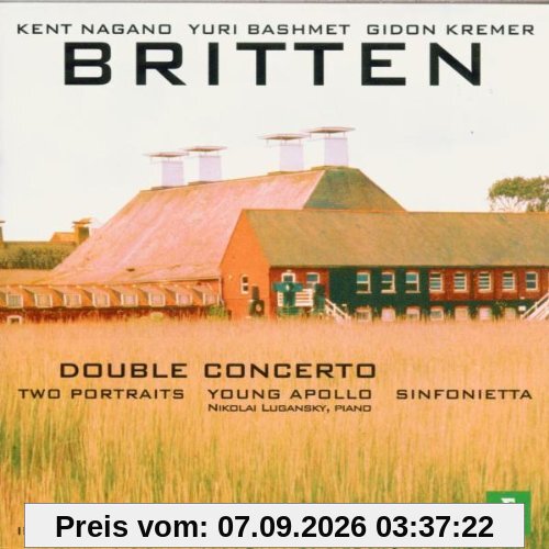 Britten: Double Concerto/Two Portraits/Young Apollo/Sinfonietta