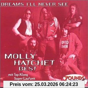 Molly Hatchet Dreams I'll Never See - Best