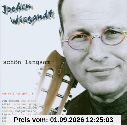 Jochen Wiegandt - Schön Langsam