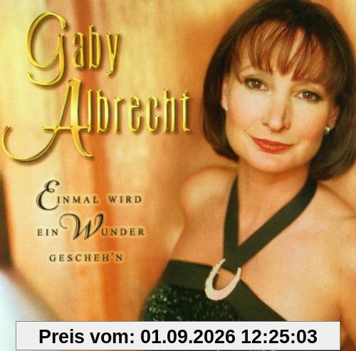 Einmal Wird Ein Wunder Gescheh'n