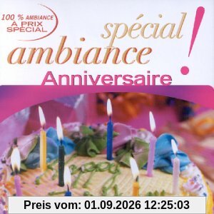 Spécial Ambiance - Anniversaire