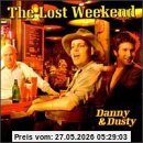 Danny & Dusty Lost Weekend