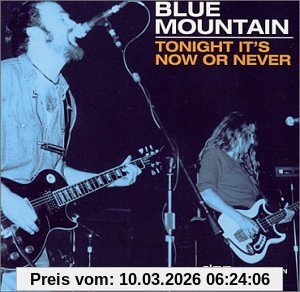 Blue Mountain Tonight It's The Night