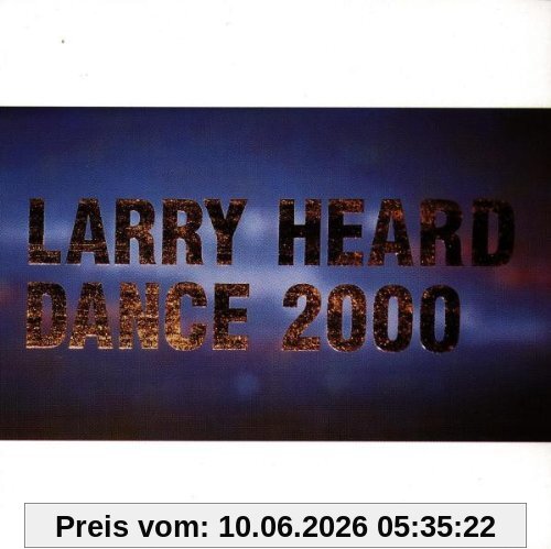 Larry Heard Dance 2000