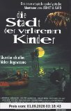 Die Stadt der verlorenen Kinder [VHS]