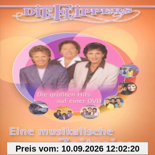 Die Flippers - Eine musikalische Zeitreise - Die größten Hits auf einer DVD