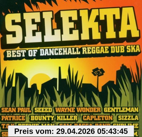 Selekta. Best of Dancehall, Reggae, Dub, Ska.