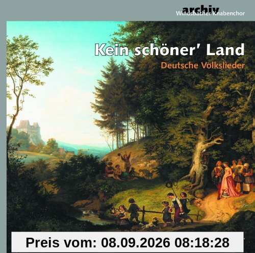 Kein schöner' Land (Deutsche Volkslieder)