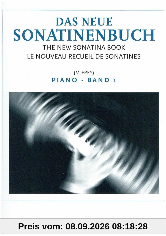 Das neue Sonatinenbuch: Sonatinen und Stücke. Band 1. Klavier.