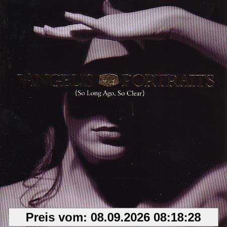 Vangelis-Portraits (So Long Ago, So Clear)
