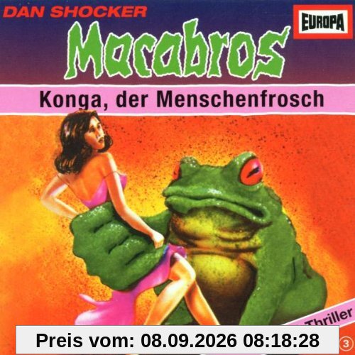 Macabros - Folge 3: Konga, der Menschenfrosch