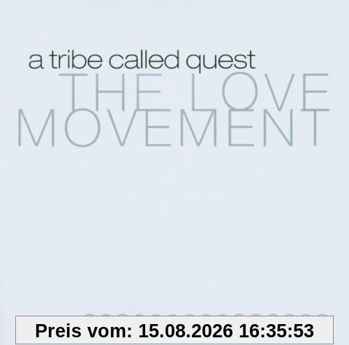 A Tribe Called Quest The Love Movement