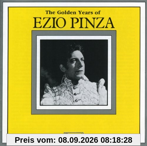 The Golden Years Of Ezio Pinza