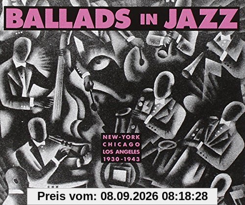 Ballads in Jazz-New York/Chicago/la 1930-1941