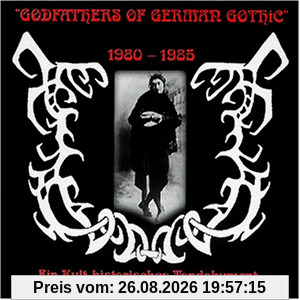 Godfathers of German Gothic 1